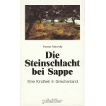 Die Steinschlacht bei Sappe - Homer Mavr