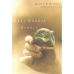 Like Normal People - Karen Bender
