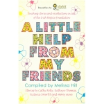A little help from my friends- Compiled by Melissa Hill
