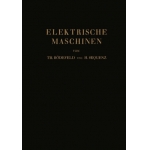 Elektrische Maschinen Von Th. Bodefeld und H. Sequenz
