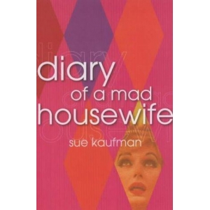 Diary of a mad housewife
