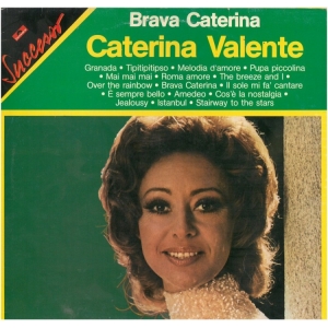 Brava Caterina - Caterina Valente