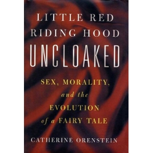 Little Red Riding Hood Uncloaked - Cathe