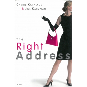 The right address- Carrie Karasyov & Jill Kargman