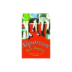 Slipstream - Kate Bingham
