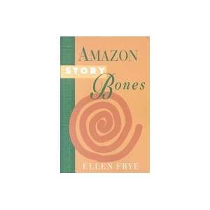 Amazon Story Bones - Ellen Frye