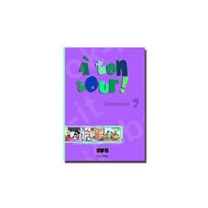 A TON TOUR 2 A1 + A2 GRAMMAIRE